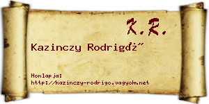 Kazinczy Rodrigó névjegykártya